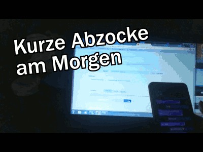 Online-Banking-Abzocke Teil 8 - Abzocke am Morgen..
