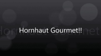 Hornhaut Gourmet