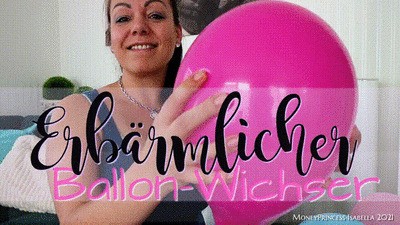 Erbrmlicher Ballon-Wichser