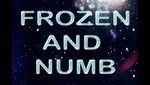 Frozen And Numb