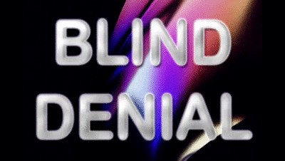 BLIND DENIAL
