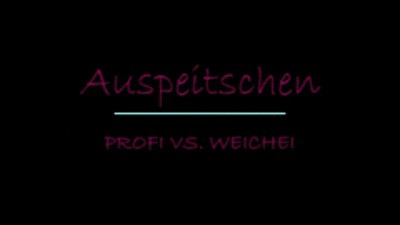 AUSPEITSCHEN - Profi vs. Weichei