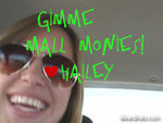 Gimme Mall Monies!