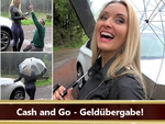 Cash And Go - Geldbergabe!