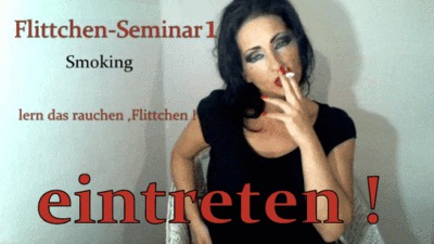 Flittchen - Seminar - lern rauchen!