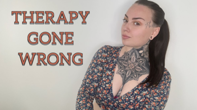 Therapy Gone Wrong