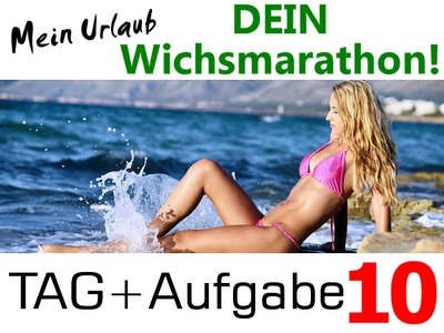 Dein Wichsmarathon - Tag 10!